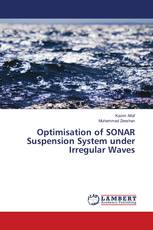 Optimisation of SONAR Suspension System under Irregular Waves
