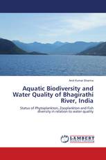 Aquatic Biodiversity and Water Quality of Bhagirathi River, India