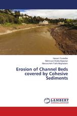 Erosion of Channel Beds covered by Cohesive Sediments