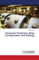 Generator Protection Relay Configuration and Settings