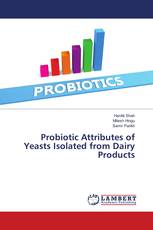 Probiotic Attributes of Yeasts Isolated from Dairy Products