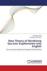 New Theory of Rendering Qur'anic Euphemisms into English