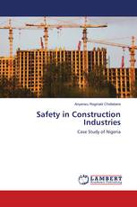 Safety in Construction Industries