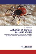 Evaluation of damage potential of mite