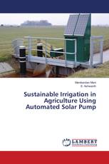Sustainable Irrigation in Agriculture Using Automated Solar Pump