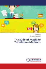 A Study of Machine Translation Methods