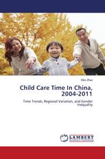 Child Care Time In China, 2004-2011