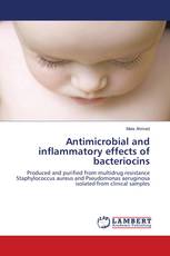 Antimicrobial and inflammatory effects of bacteriocins