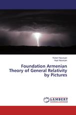 Foundation Armenian Theory of General Relativity by Pictures
