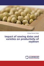 Impact of sowing dates and varieties on productivity of soybean