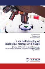 Laser polarimetry of biological tissues and fluids