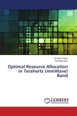 Optimal Resource Allocation in Terahertz (mmWave) Band