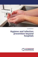 Hygiene and infection prevention beyond hospitals