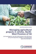 Managing agricultural projects in Jericho, North-West Province of SA