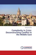 Complexity in Crisis: Deconstructing Conflict in the Middle East