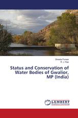 Status and Conservation of Water Bodies of Gwalior, MP (India)