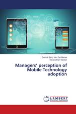Managers’ perception of Mobile Technology adoption