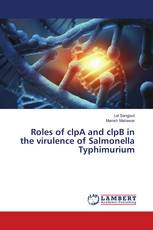 Roles of clpA and clpB in the virulence of Salmonella Typhimurium