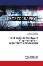 Hand Book on Hardware Cryptography - Algorithms and Analysis