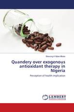 Quandery over exogenous antioxidant therapy in Nigeria
