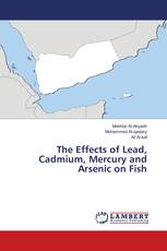 The Effects of Lead, Cadmium, Mercury and Arsenic on Fish