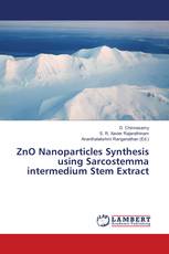 ZnO Nanoparticles Synthesis using Sarcostemma intermedium Stem Extract