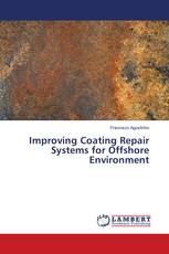 Improving Coating Repair Systems for Offshore Environment