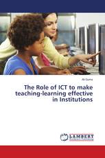 The Role of ICT to make teaching-learning effective in Institutions