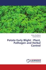 Potato Early Blight : Plant, Pathogen and Herbal Control