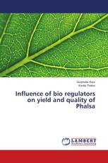 Influence of bio regulators on yield and quality of Phalsa