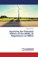 Assessing the Potential Effects of the BASEL III Regulations on BRICS