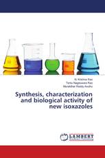 Synthesis, characterization and biological activity of new isoxazoles