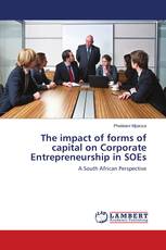 The impact of forms of capital on Corporate Entrepreneurship in SOEs