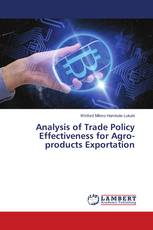 Analysis of Trade Policy Effectiveness for Agro-products Exportation