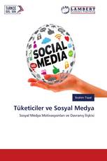Tüketiciler ve Sosyal Medya