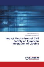 Impact Mechanisms of Civil Society on European Integration of Ukraine