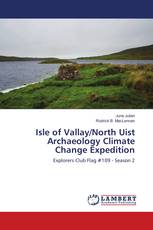 Isle of Vallay/North Uist Archaeology Climate Change Expedition