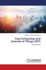 Fog Computing and Internet of Things (IOT)