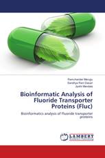 Bioinformatic Analysis of Fluoride Transporter Proteins (Fluc)
