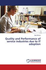 Quality and Performance of service industries due to IT adoption