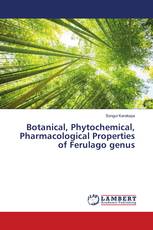 Botanical, Phytochemical, Pharmacological Properties of Ferulago genus