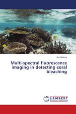 Multi-spectral fluorescence imaging in detecting coral bleaching