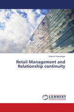 Retail Management and Relationship continuity