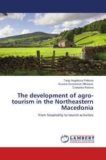 The development of agro-tourism in the Northeastern Macedonia
