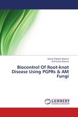 Biocontrol Of Root-knot Disease Using PGPRs & AM Fungi