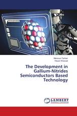 The Development in Gallium-Nitrides Semiconductors Based Technology