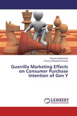 Guerrilla Marketing Effects on Consumer Purchase Intention of Gen Y