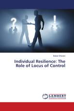 Individual Resilience: The Role of Locus of Control