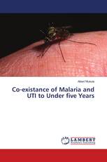 Co-existance of Malaria and UTI to Under five Years