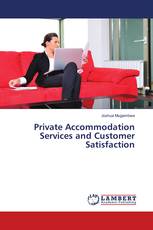Private Accommodation Services and Customer Satisfaction